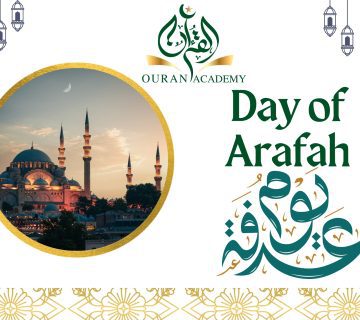 Celebrating Day of Arafah - Quran Academy