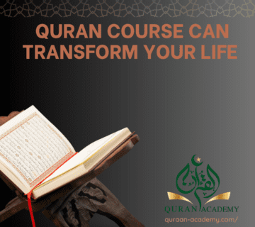How a Online Quran course Can Transform Your Life - Quran Academy
