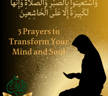 Daily 5 Prayers to Transform Your Mind and Soul - Quran Academy