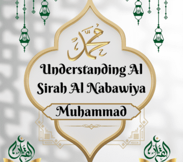 Understanding Al-Sirah Al-Nabawiyah - Quran Academy