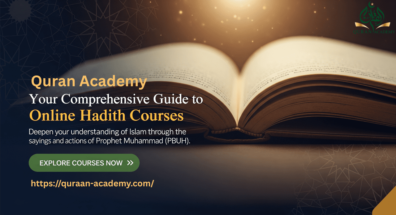 Online Hadith course - Quran Academy